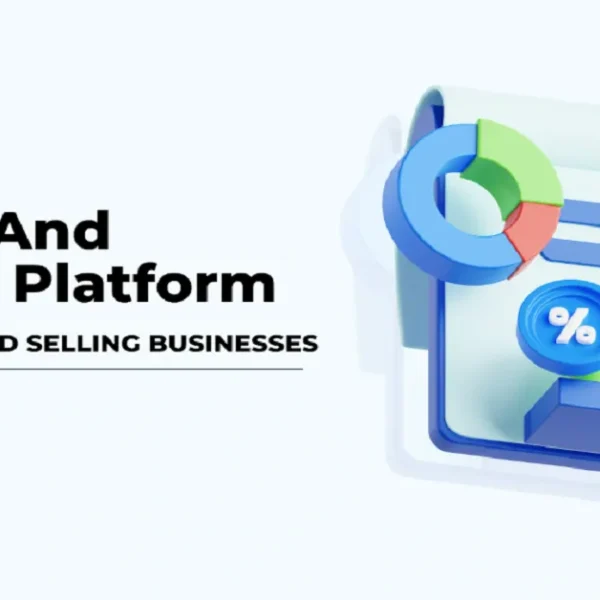 A Safe And Unique Platform for Buying and Selling Businesses