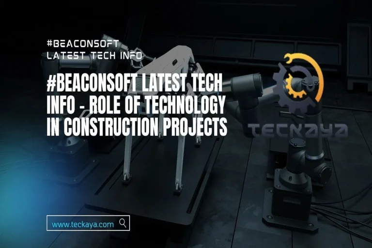 #beaconsoft latest tech info