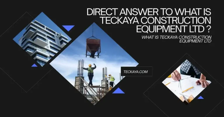 what is teckaya construction equipment ltd